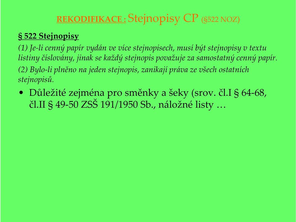 samostatný cenný papír.