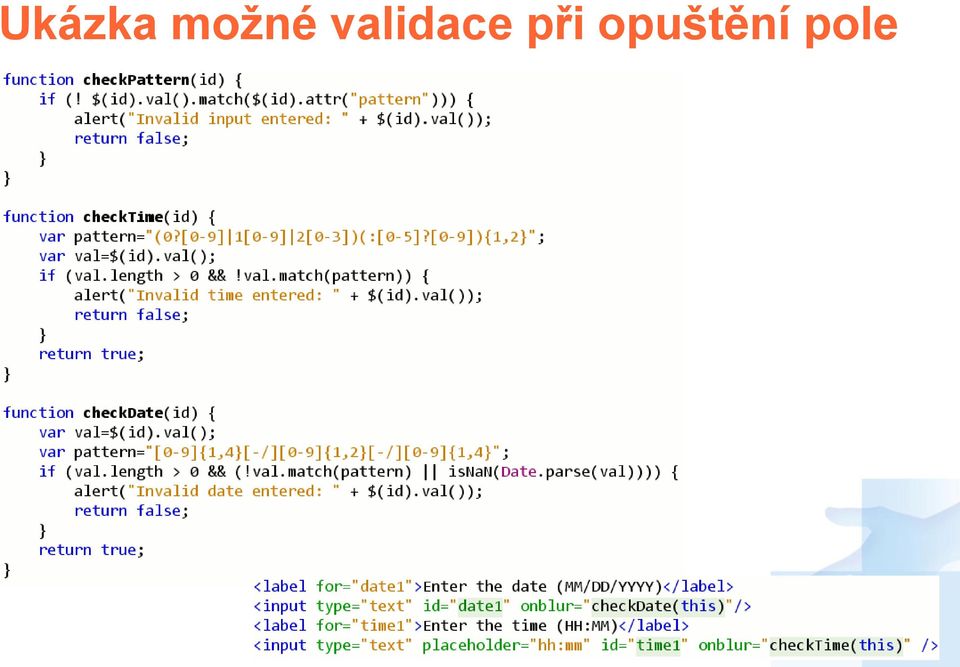 val()); return false; return true; function checkdate(id) { var val=$(id).val(); var pattern="[0-9]{1,4[-/][0-9]{1,2[-/][0-9]{1,4"; if (val.length > 0 && (!val.match(pattern) isnan(date.