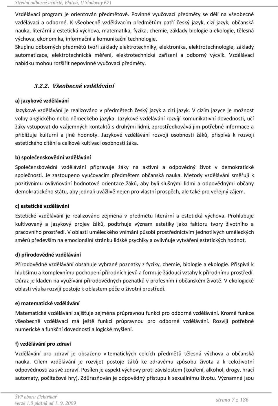 informační a komunikační technologie.