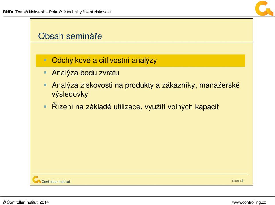 produkty a zákazníky, manažerské výsledovky