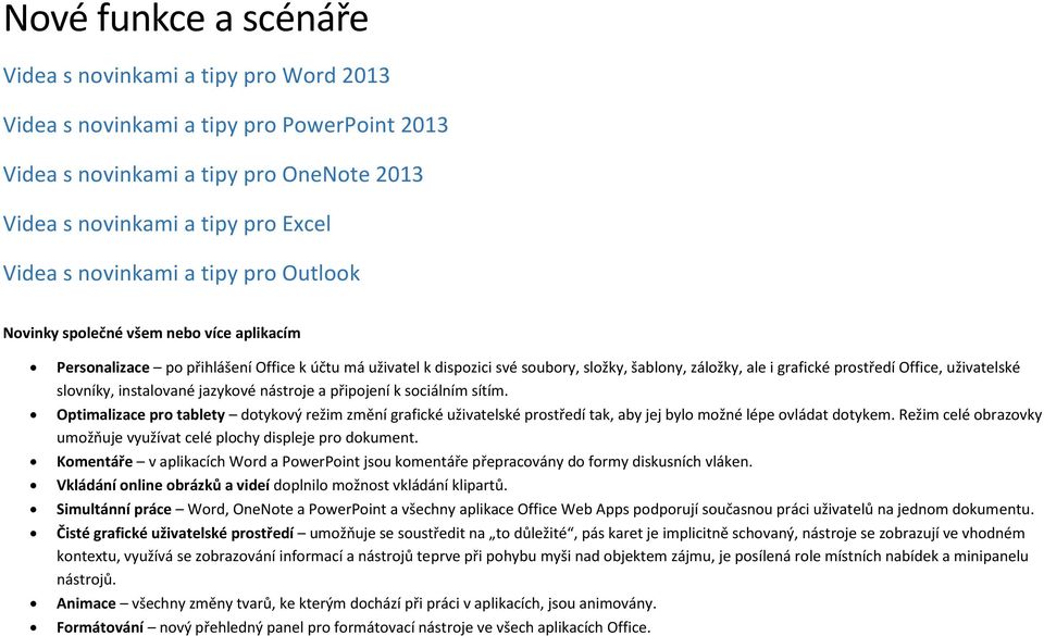 prostředí Office, uživatelské slovníky, instalované jazykové nástroje a připojení k sociálním sítím.