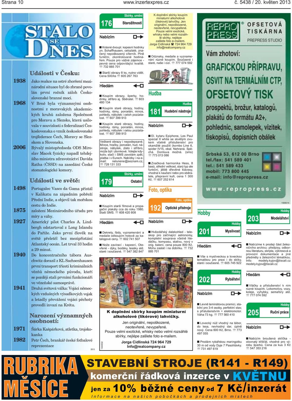 trojfederace Čech, Moravy se Slezskem a Slovenska.