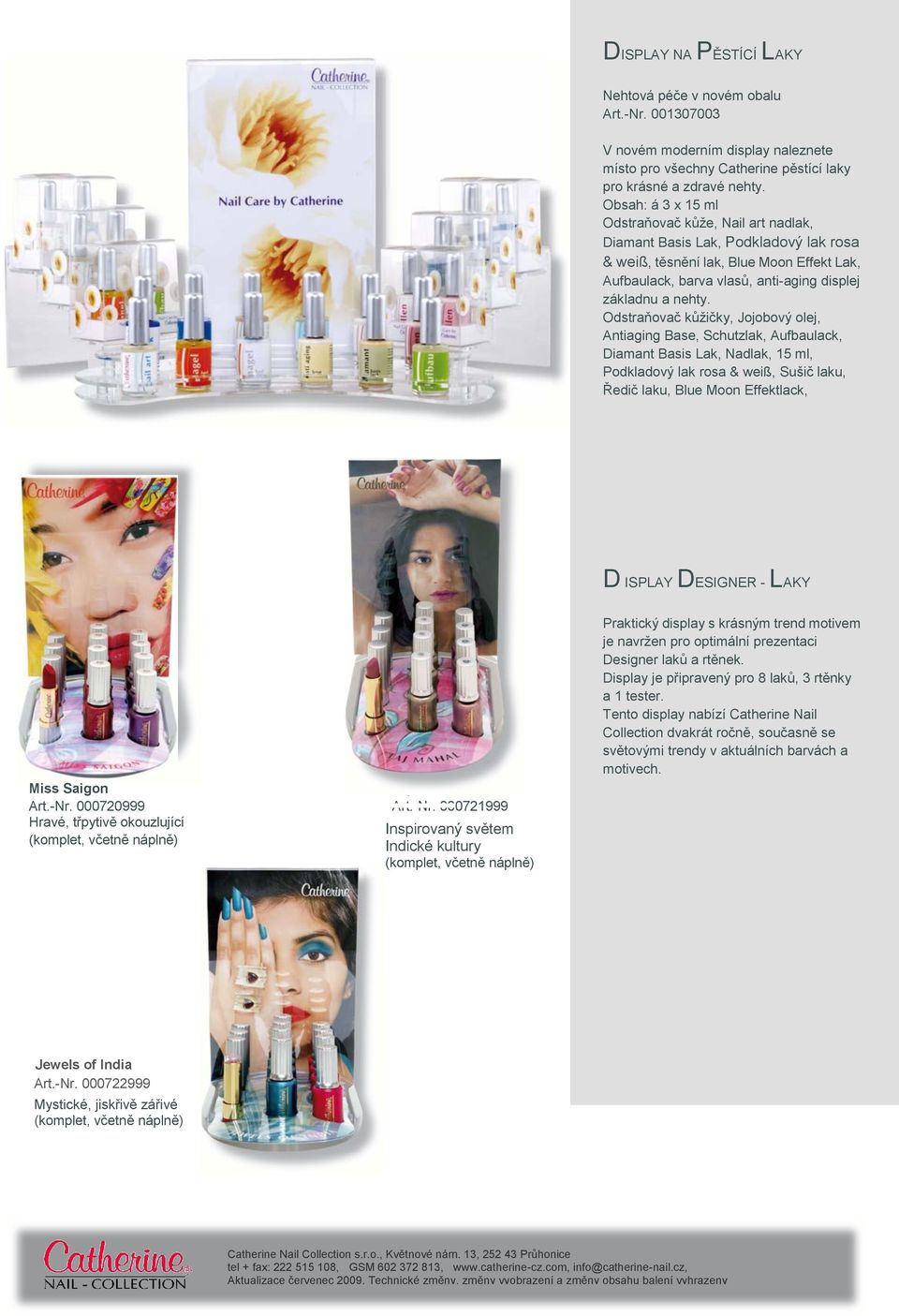 Odstraňovač kůžičky, Jojobový olej, Antiaging Base, Schutzlak, Aufbaulack, Diamant Basis Lak, Nadlak, 15 ml, Podkladový lak rosa & weiß, Sušič laku, Ředič laku, Blue Moon Effektlack, D ISPLAY