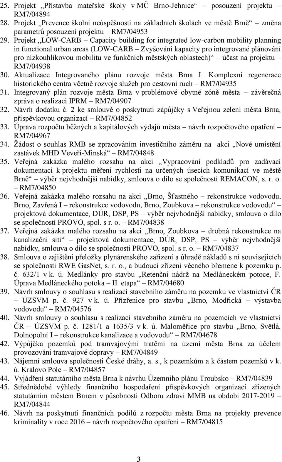 Projekt LOW-CARB Capacity building for integrated low-carbon mobility planning in functional urban areas (LOW-CARB Zvyšování kapacity pro integrované plánování pro nízkouhlíkovou mobilitu ve