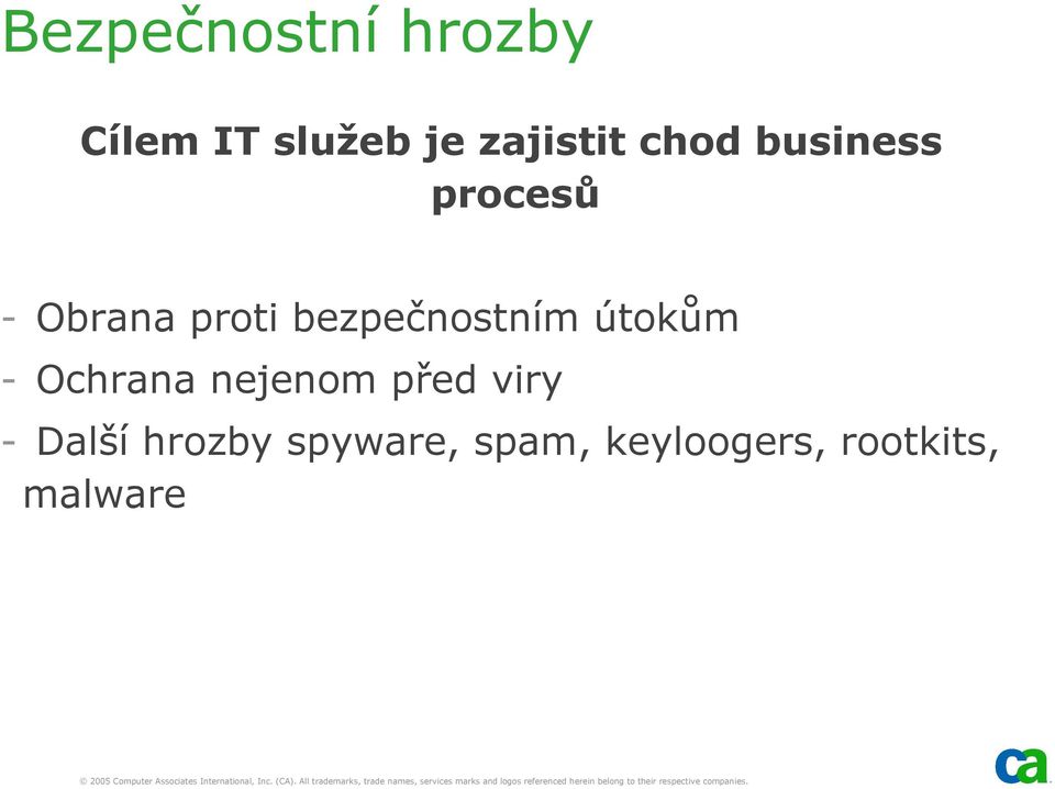 bezpečnostním útokům - Ochrana nejenom před viry