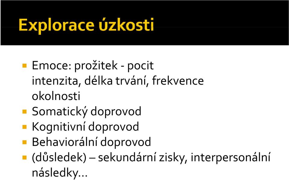 doprovod d Kognitivní doprovod Behaviorální