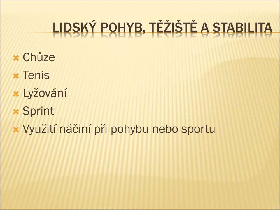 Lyžování Sprint Využití