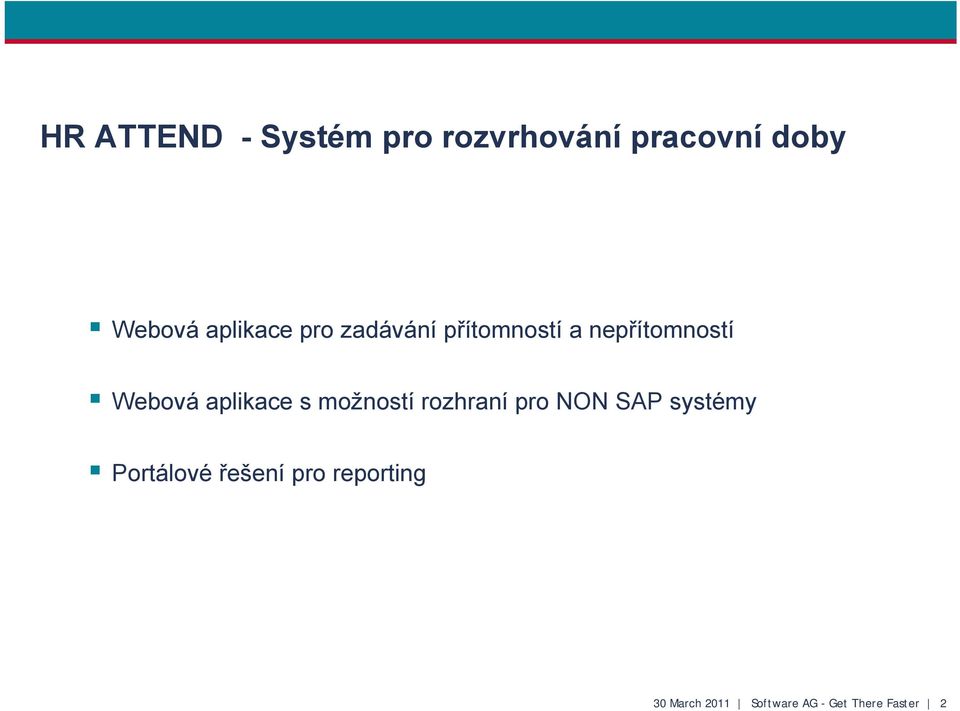aplikace s možností rozhraní pro NON SAP systémy Portálové