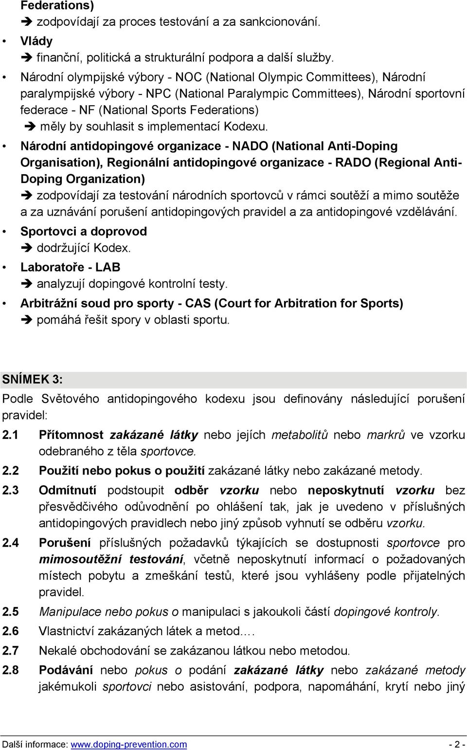 by souhlasit s implementací Kodexu.