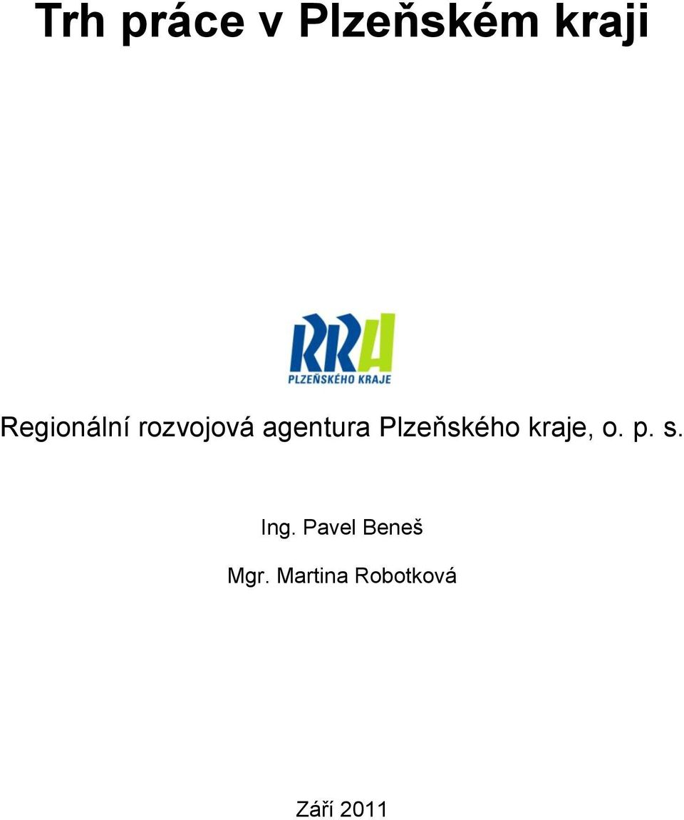 Plzeňského kraje, o. p. s. Ing.