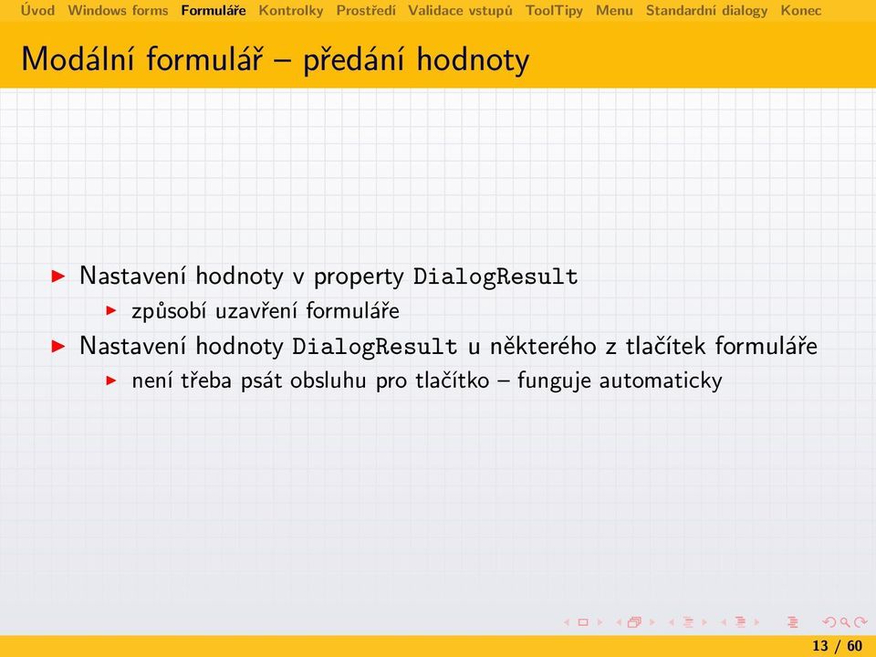 Nastavení hodnoty DialogResult u některého z tlačítek