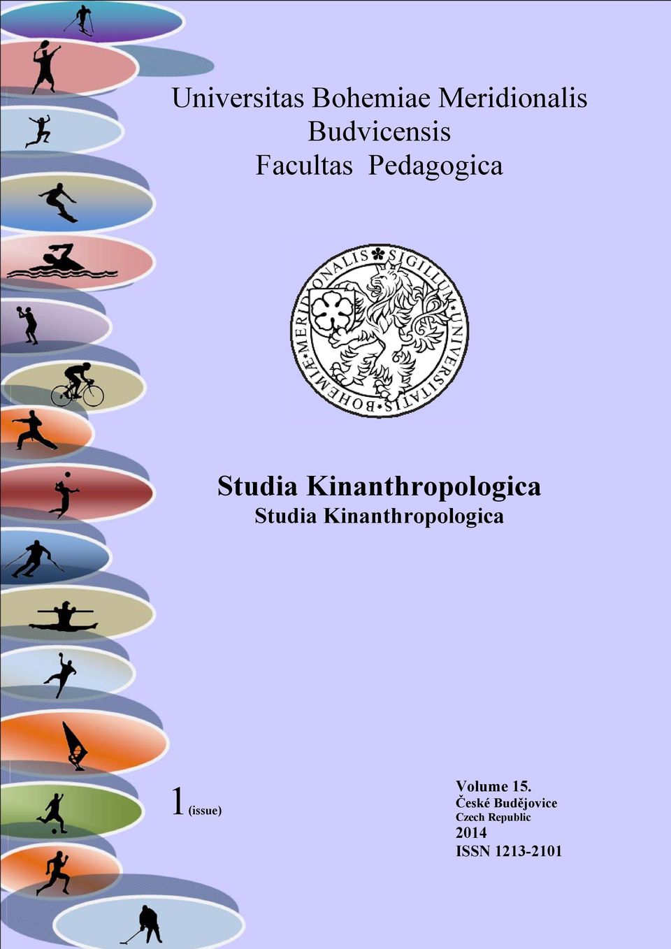 Studia Kinanthropologica 1(issue) Volume 15.