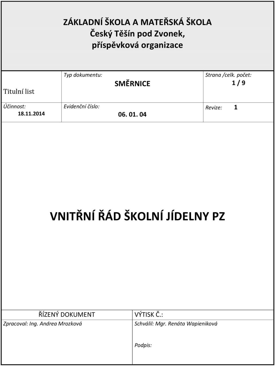 2014 Evidenční číslo: 06. 01.