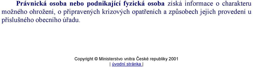 opatřeních a způsobech jejich provedení u příslušného obecního