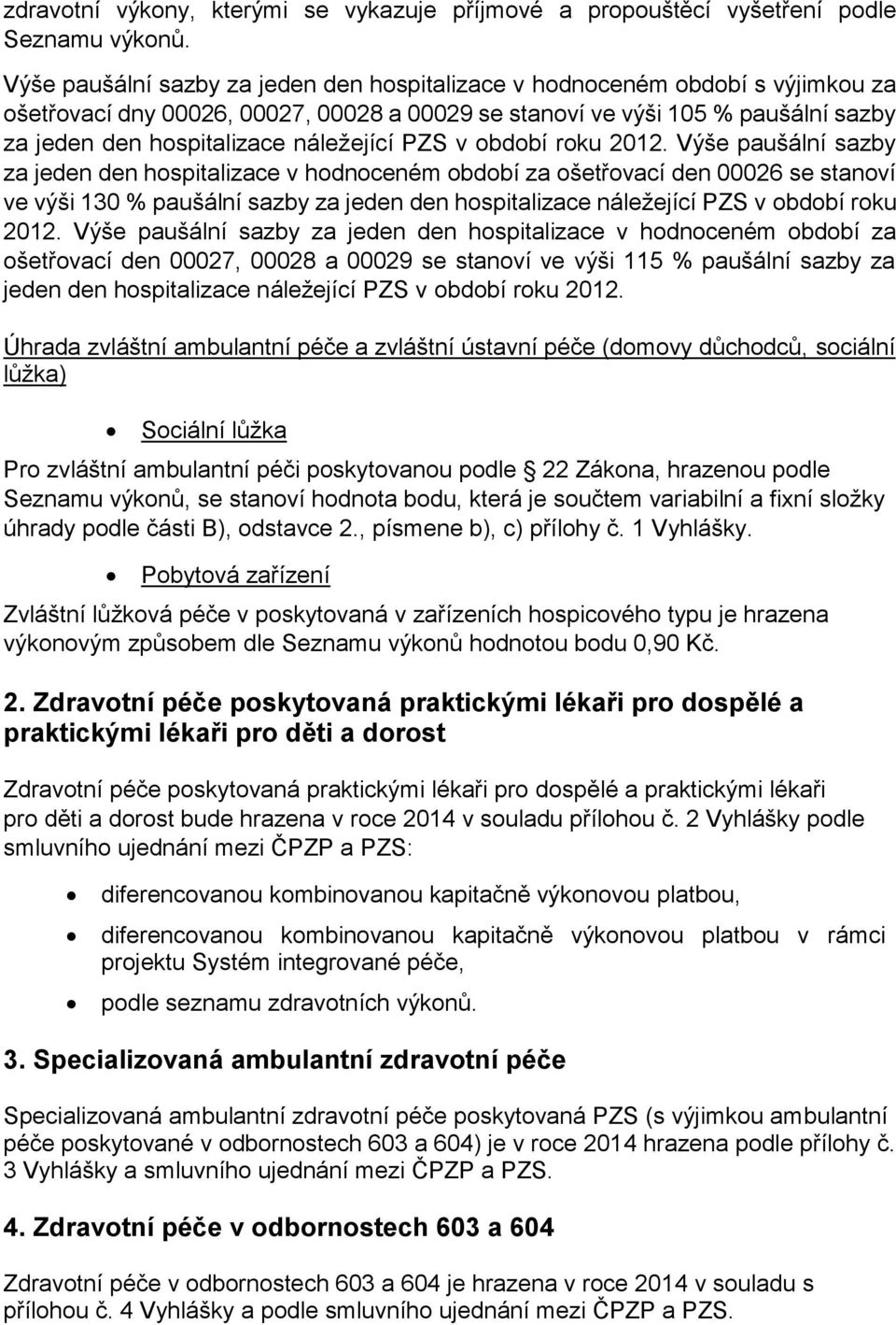 náležející PZS v období roku 2012.