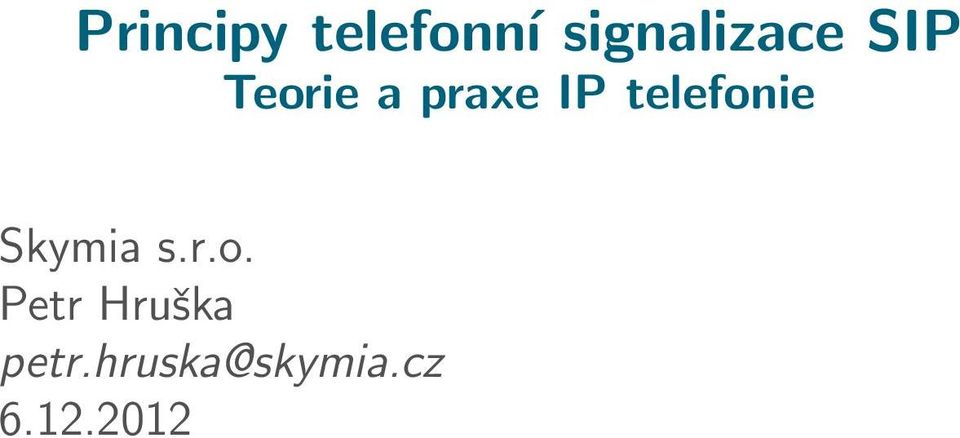 praxe IP telefon