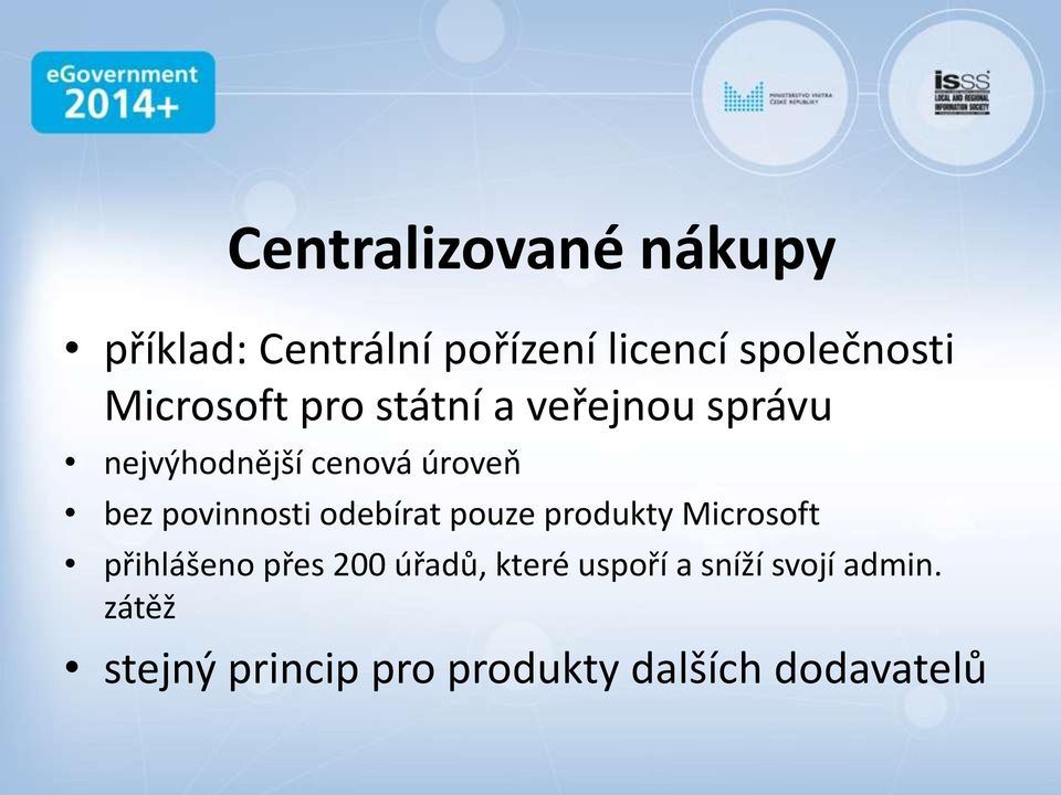 povinnosti odebírat pouze produkty Microsoft přihlášeno přes 200 úřadů,