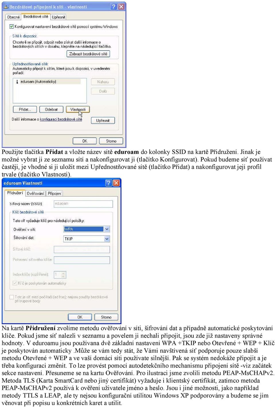 Na kartě Přidružení zvolíme metodu ověřování v síti, šifrování dat a případně automatické poskytování klíče.