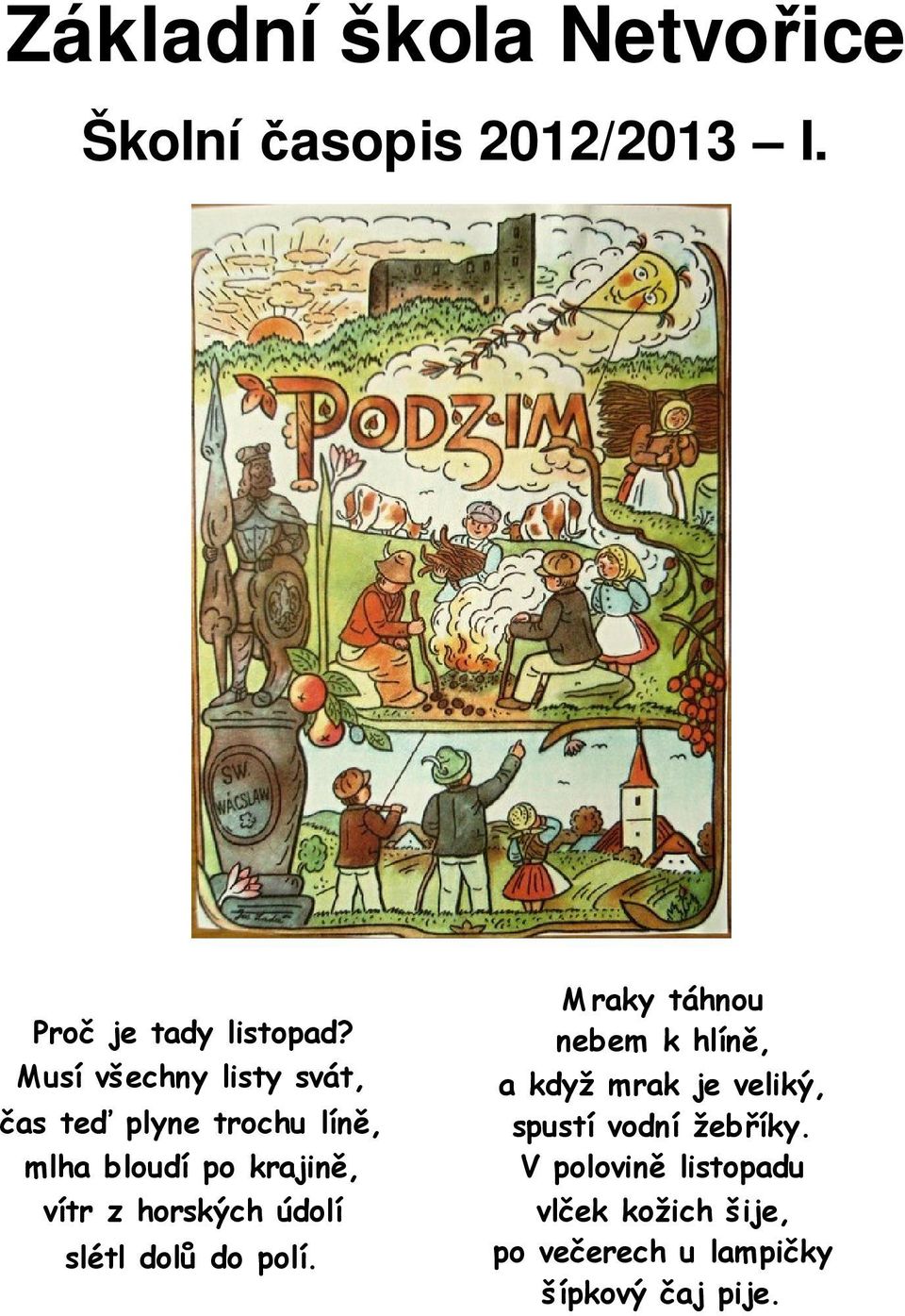 Základní škola Netvořice. Školní časopis 2012/2013 I. - PDF Free Download