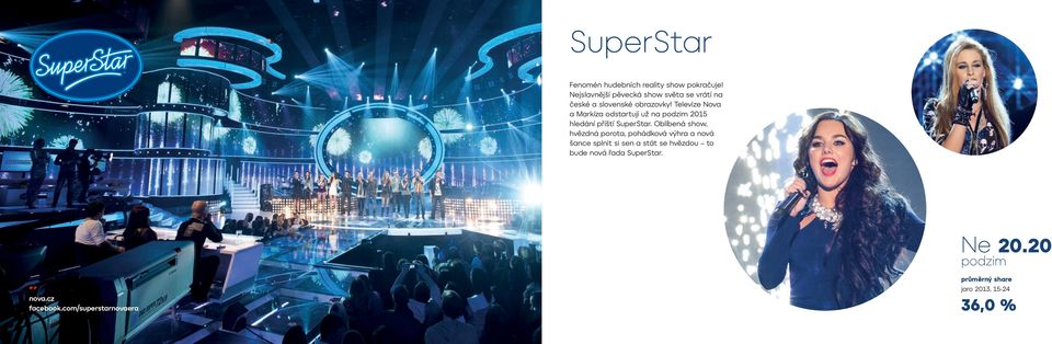 Televize Nova a Markíza odstartují už na podzim 2015 hledání příští SuperStar.