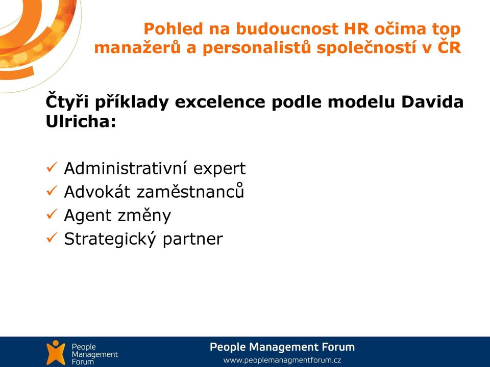 excelence podle modelu Davida Ulricha: