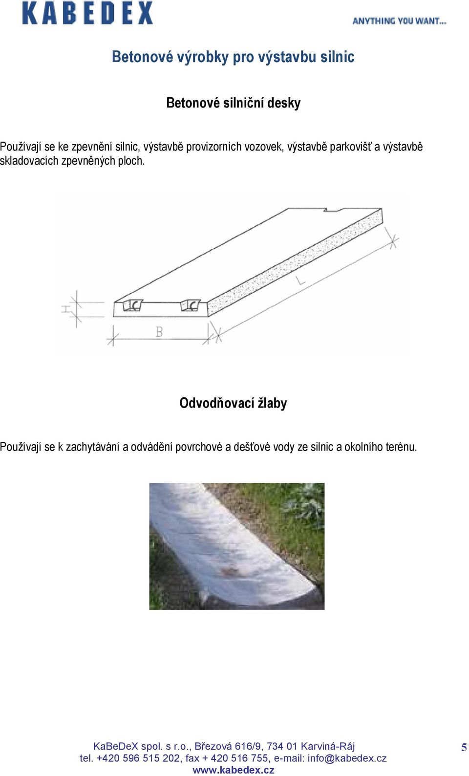 výstavbě skladovacích zpevněných ploch.