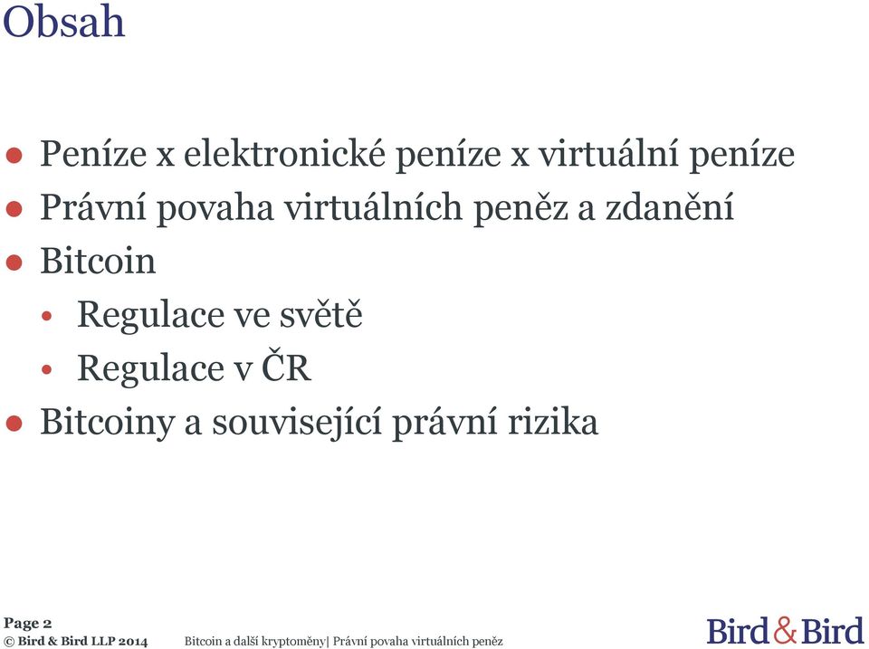 peněz a zdanění Bitcoin Regulace ve světě