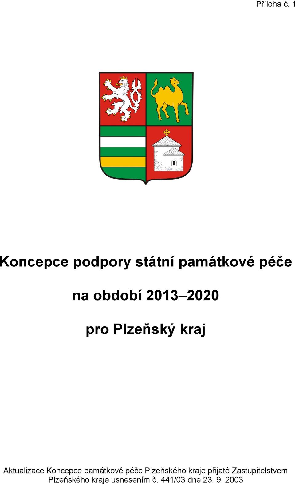 2013 2020 pro Plzeňský kraj Aktualizace Koncepce