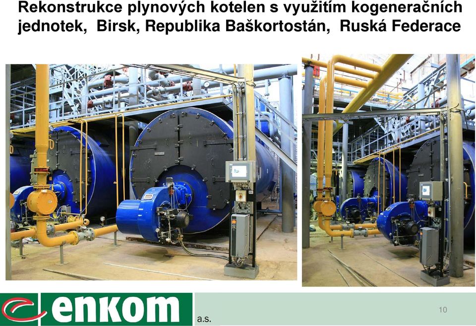 kogeneračních jednotek,