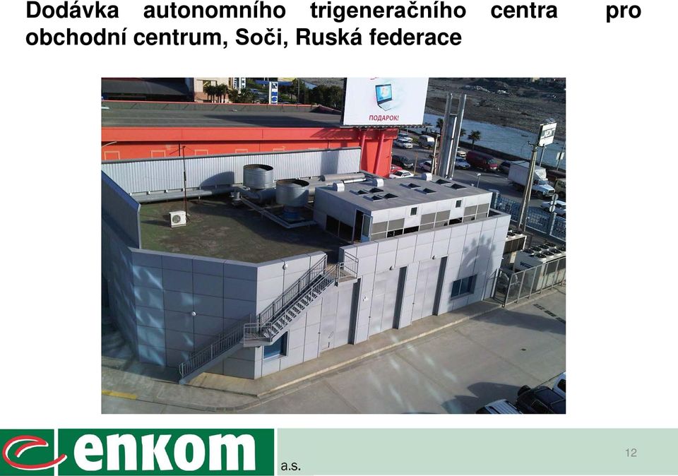 pro obchodní centrum,