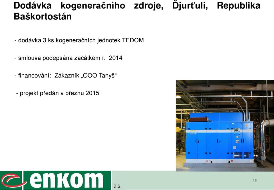 TEDOM - smlouva podepsána začátkem r.