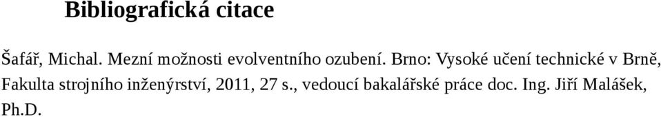Brno: Vysoké učení technické v Brně, Fakulta
