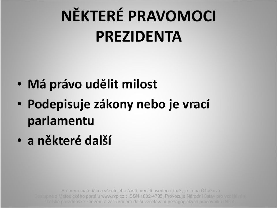 milost Podepisuje zákony