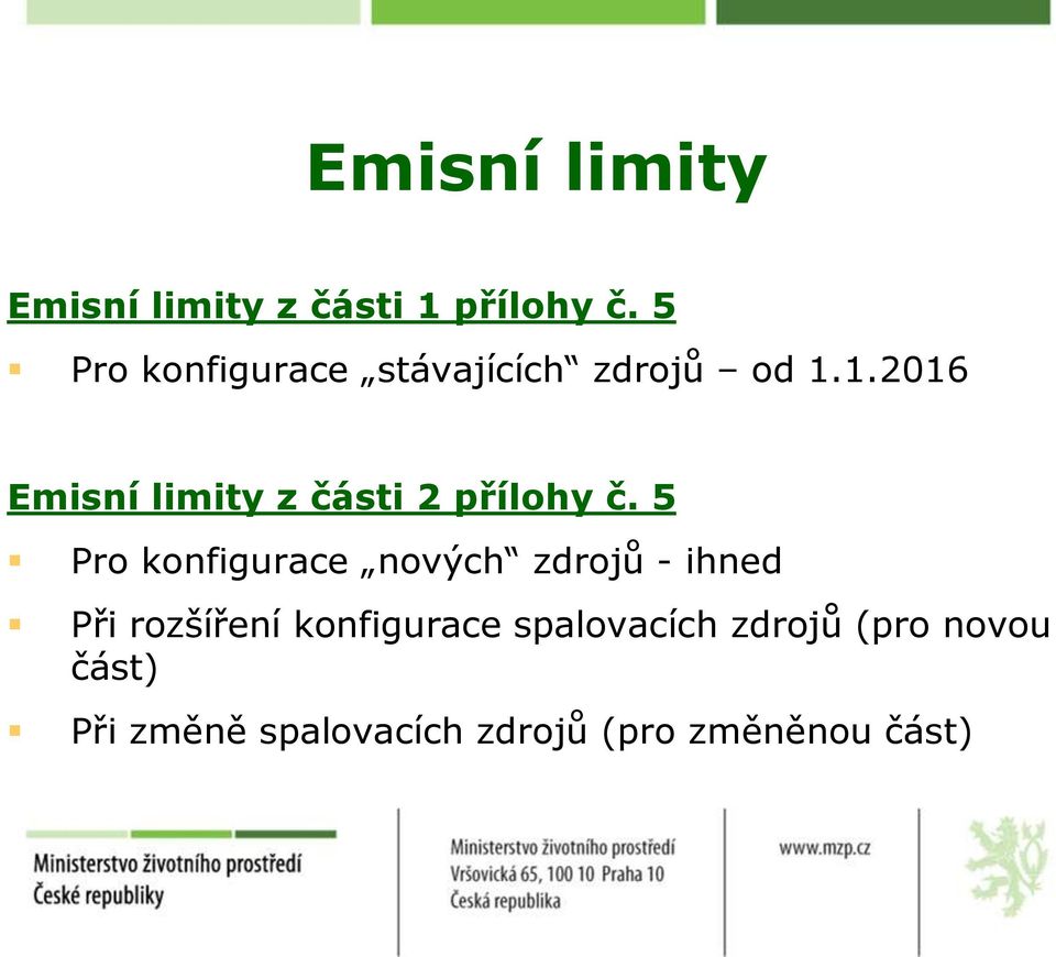 1.2016 Emisní limity z části 2 přílohy č.