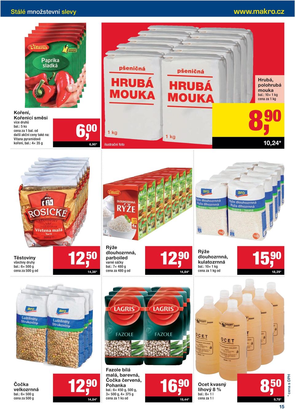 : 7 480 g cena za 480 g od Fazole bílá malá, barevná, Čočka červená, Pohanka bal.