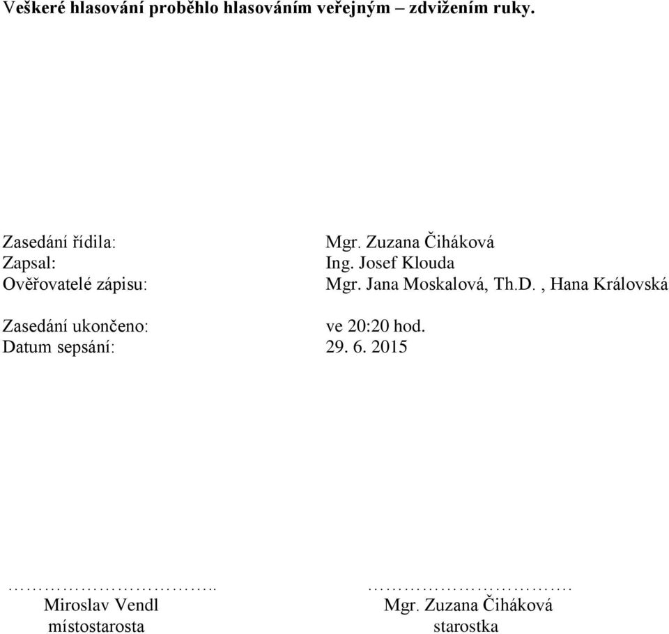 Josef Klouda Mgr. Jana Moskalová, Th.D.