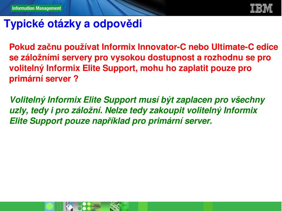 zaplatit pouze pro primární server?