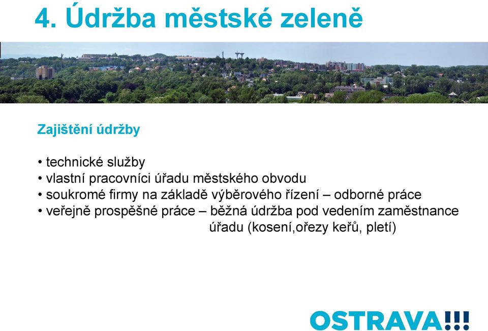 základě výběrového řízení odborné práce veřejně prospěšné