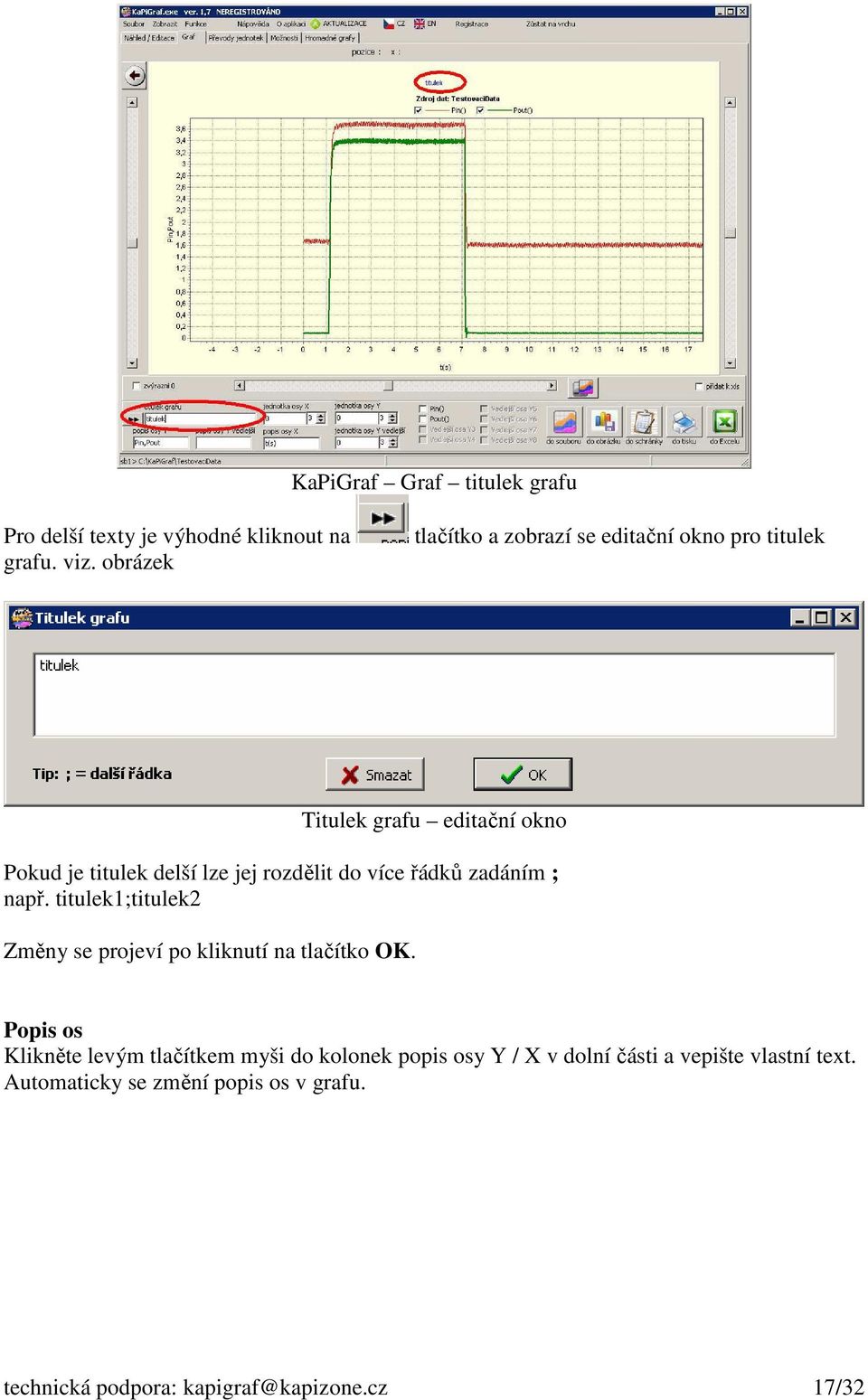 rozdělit do více řádků zadáním ; např. titulek1;titulek2 Změny se projeví po kliknutí na tlačítko OK.