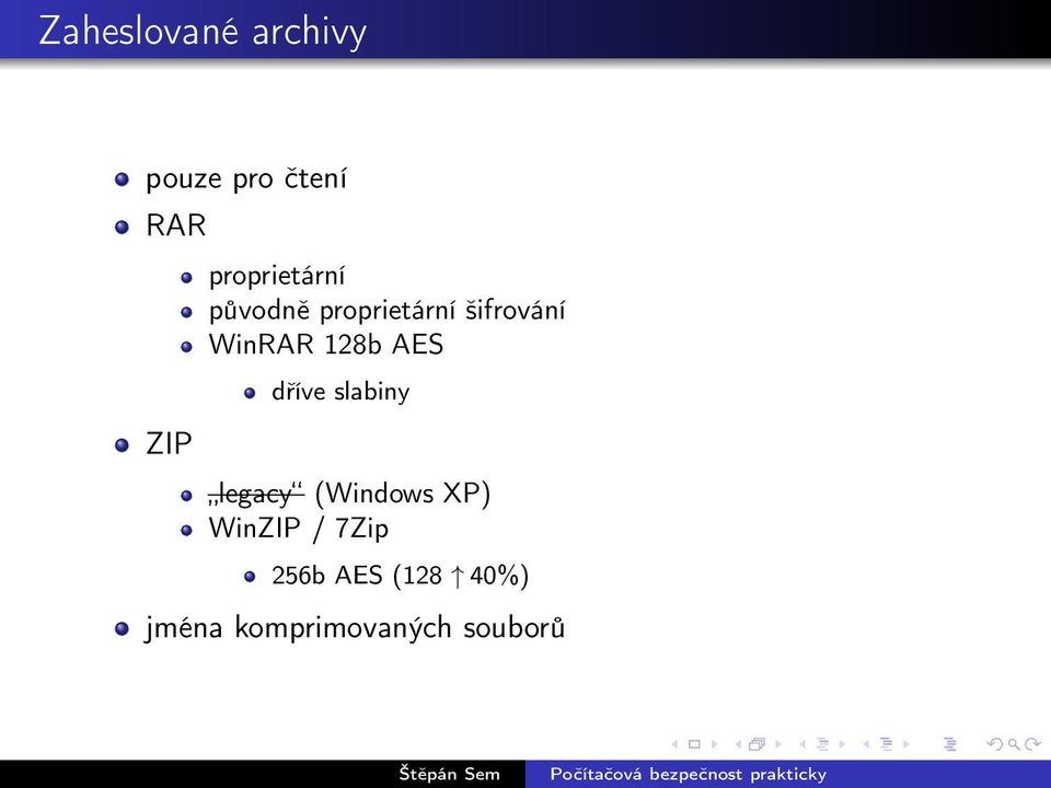 WinRAR 128b AES dříve slabiny legacy (Windows XP)