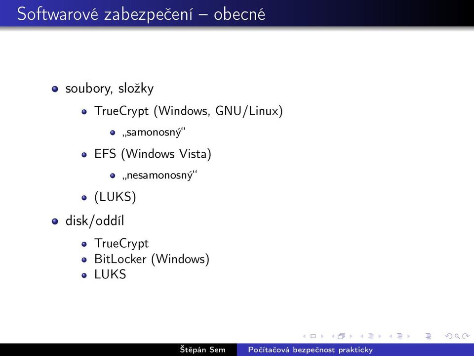 samonosný EFS (Windows Vista) (LUKS)