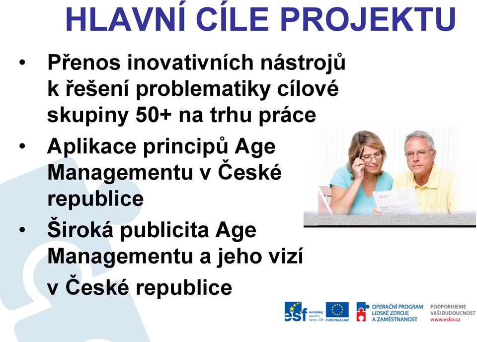 Aplikace principů Age Managementu v České republice