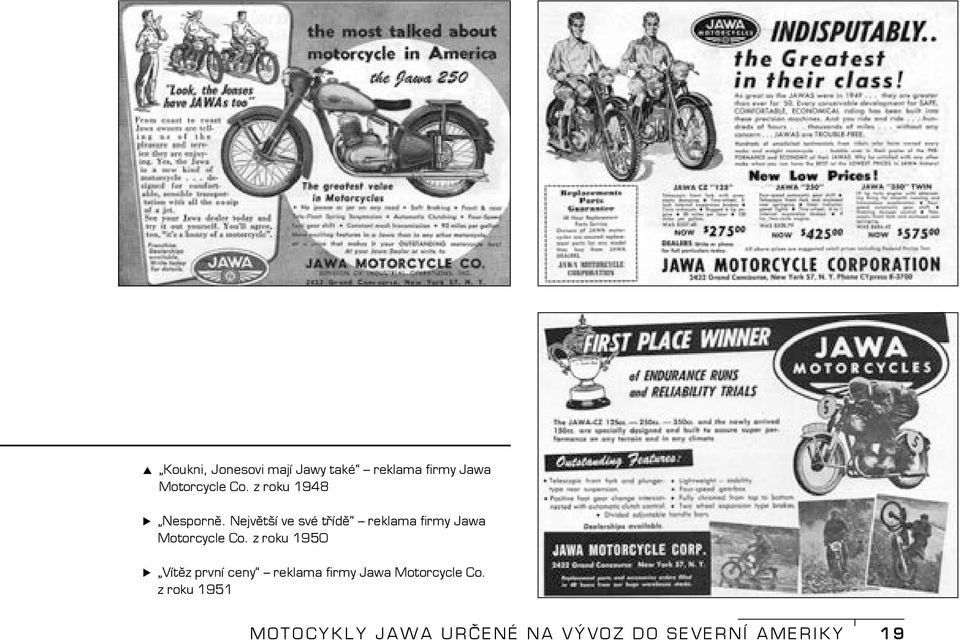 Největší ve své třídě reklama firmy Jawa Motorcycle Co.