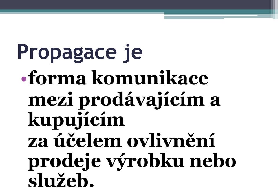 prodávajícím a kupujícím