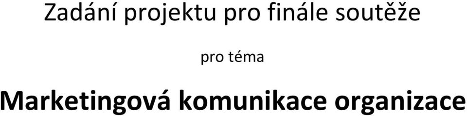 téma Marketingová