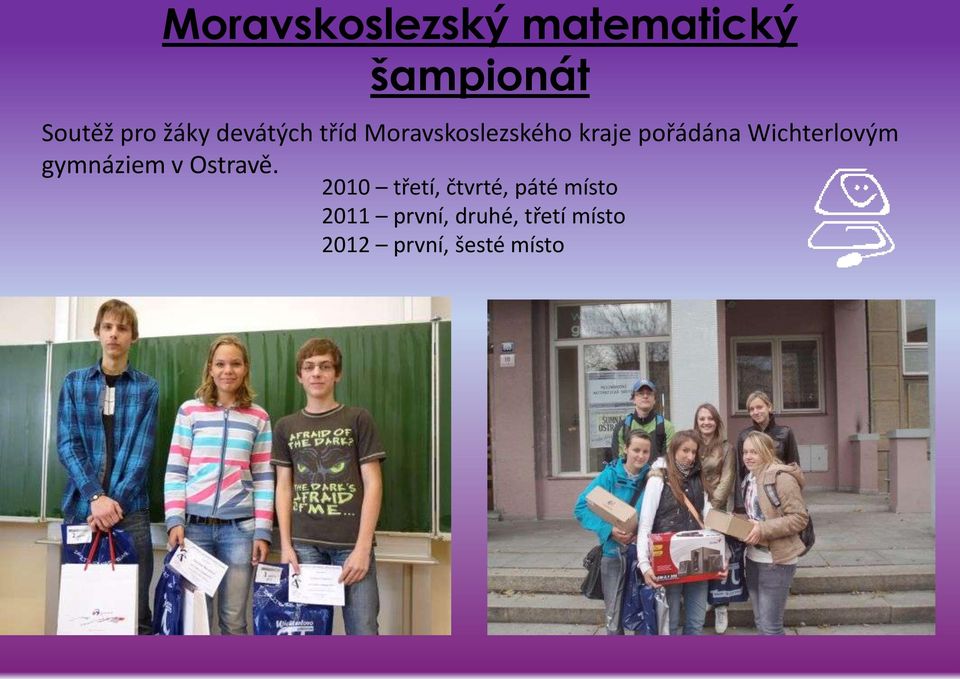 Wichterlovým gymnáziem v Ostravě.
