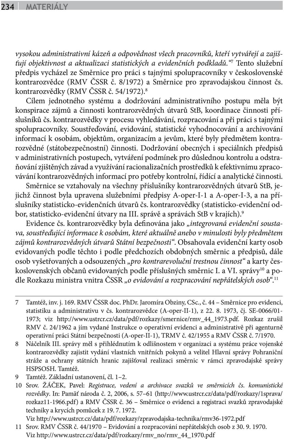 kontrarozvědky (RMV ČSSR č. 54/1972).