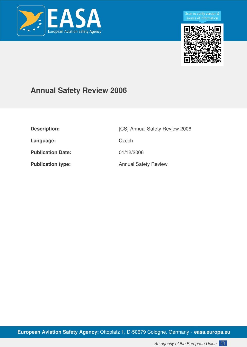 Safety Review European Aviation Safety Agency: Ottoplatz 1, D-5679