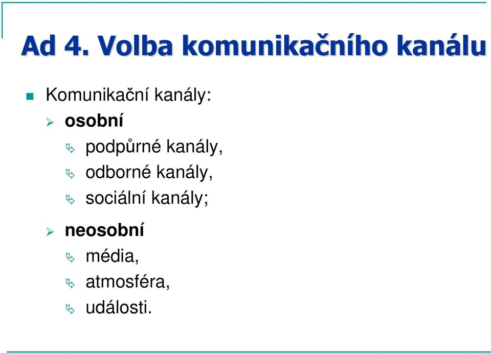 kanály, odborné kanály, sociální
