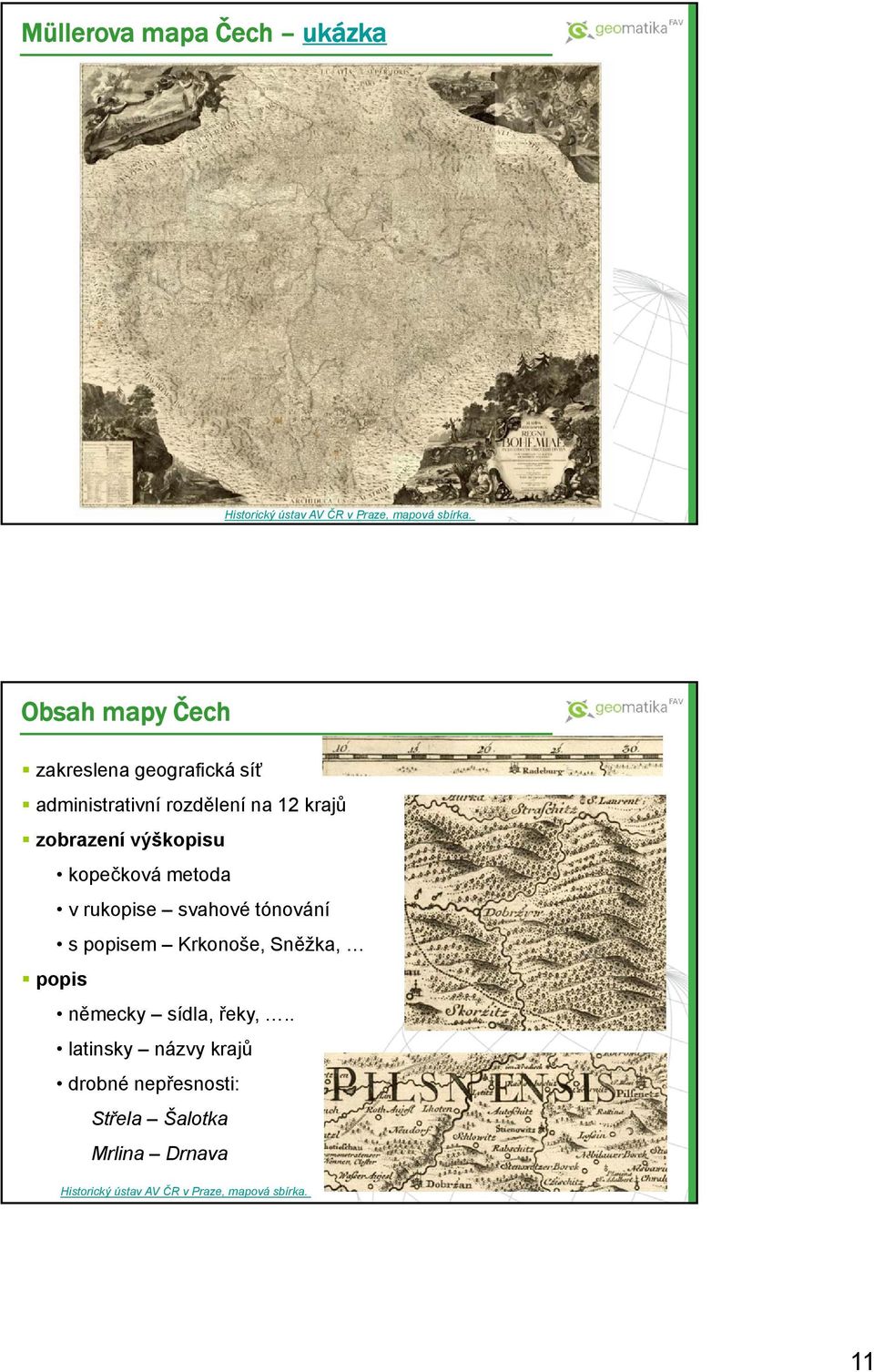 v rukopise svahové tónování s popisem Krkonoše, Sněžka, popis německy